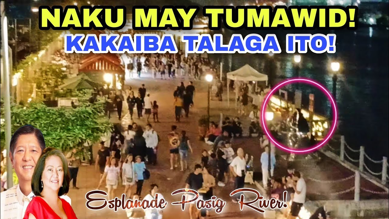NAKU MAY TUMAWID! KAKAIBA TALAGA ITO! ESPLANADE PASIG RIVER!
