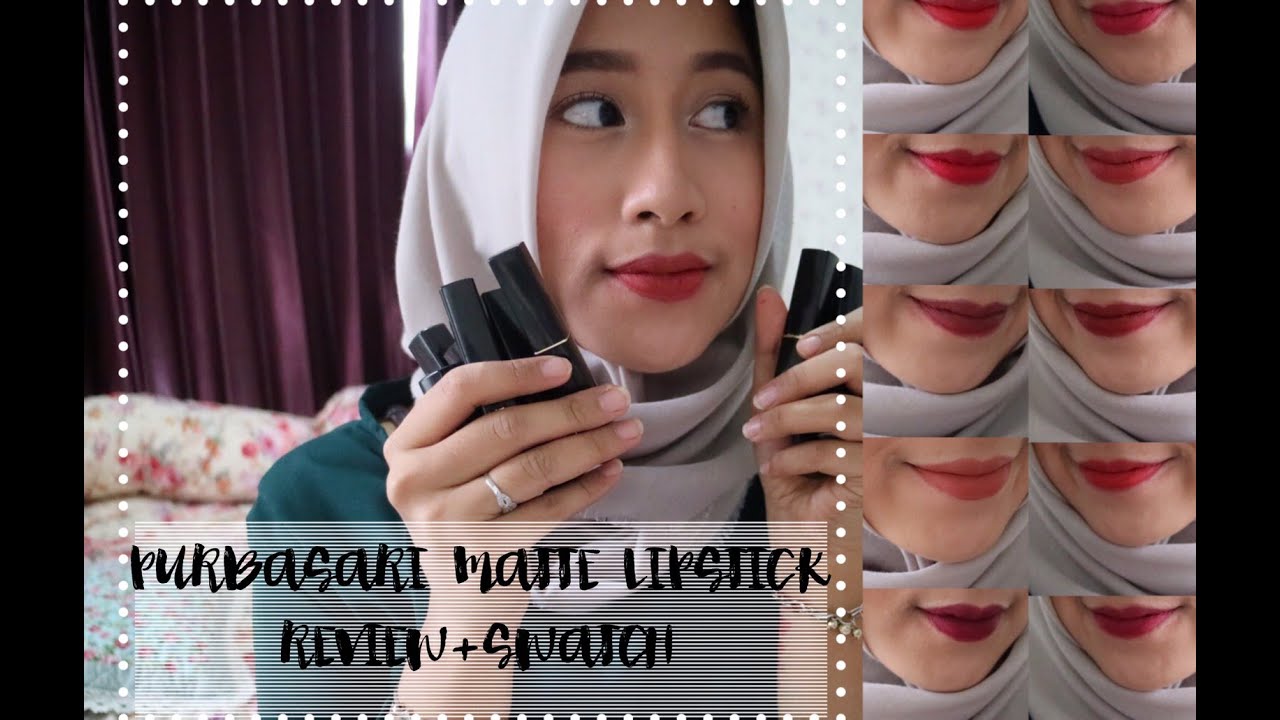 PURBASARI MATTE LIPSTICK (REVIEW & SWATCH) || PEPY