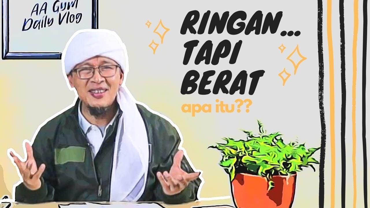 AA GYM DAILY KEBAIKAN RINGAN TAPI BERBOBOT