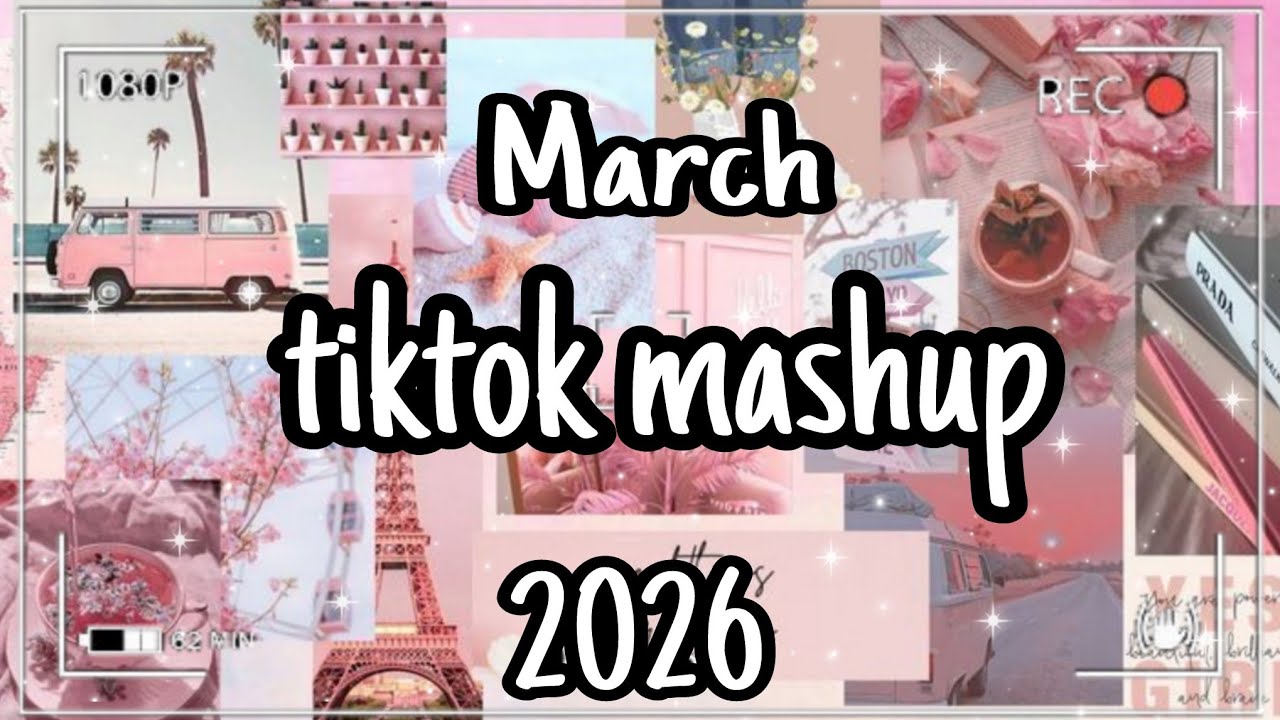 Tiktok mashup March 💓2026💓 viral TikTok songs trending not clean 