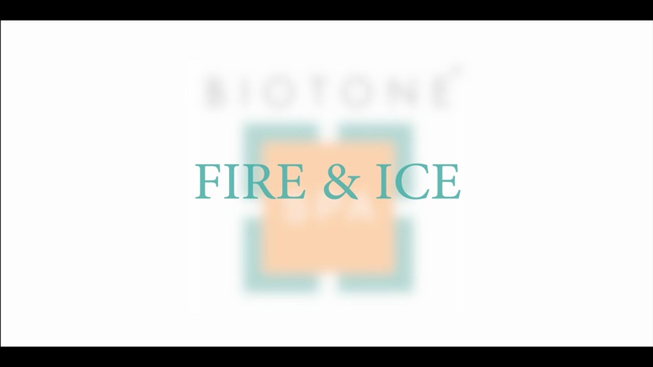 Fire & Ice Treatment