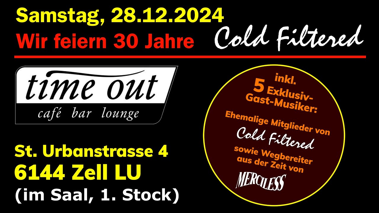 The Cold Filtered - Story - 30 Jahre Jubiläumskonzert