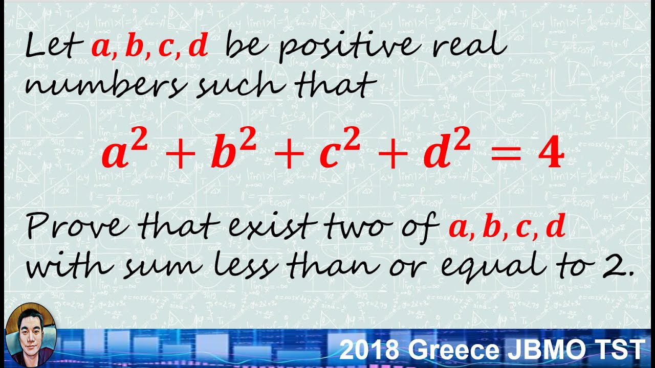 2018 Greece JBMO TST: Proving the Existence of Sum Constraints in Positive Real Numbers
