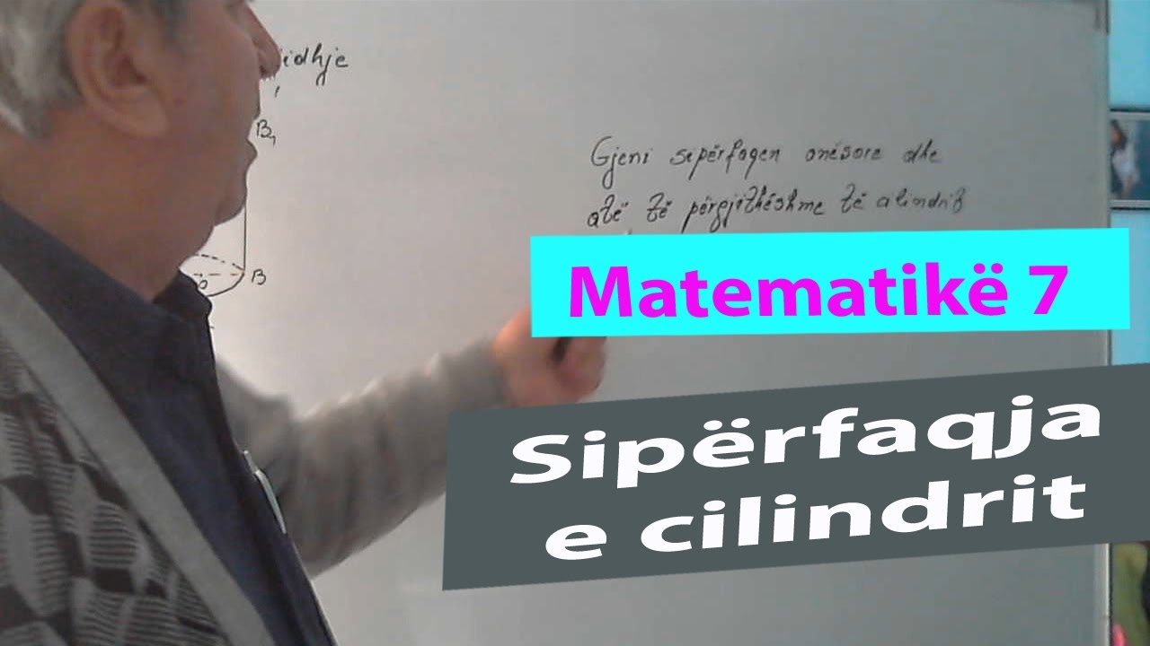 Matematika 7/ Sipërfaqja e cilindrit