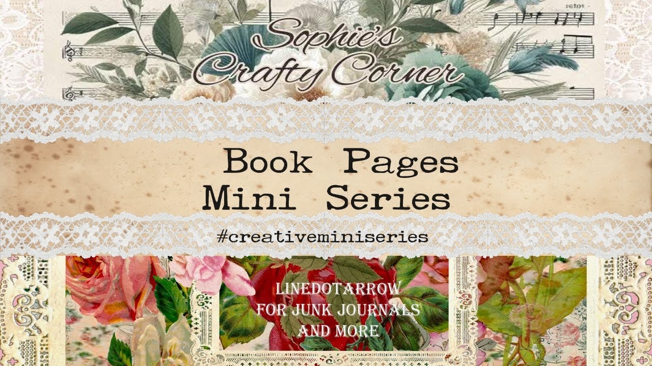 2nd Video Mini Series - Use Your Bookpages #creativeminiseries@Sophiescraftycorner