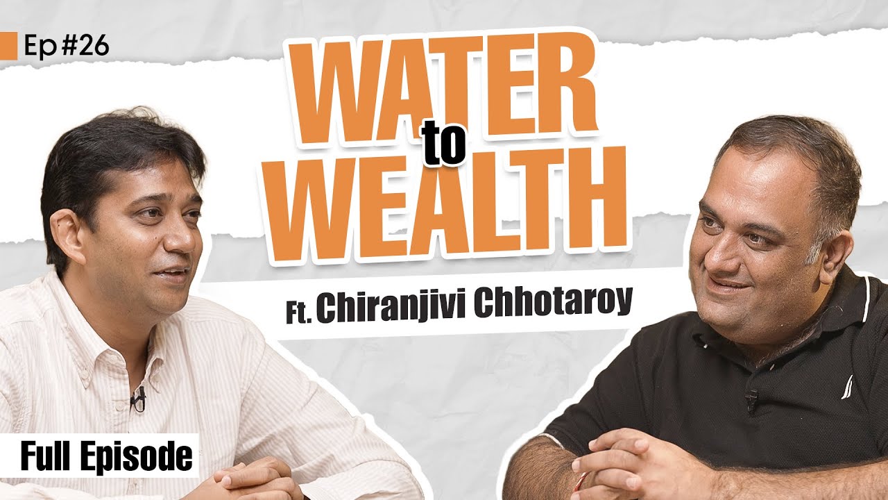 10K to 5 Lakhs Bottles per Day | Bubbles Water Growth Story ft Chiranjivi Chhotaroy #EP26