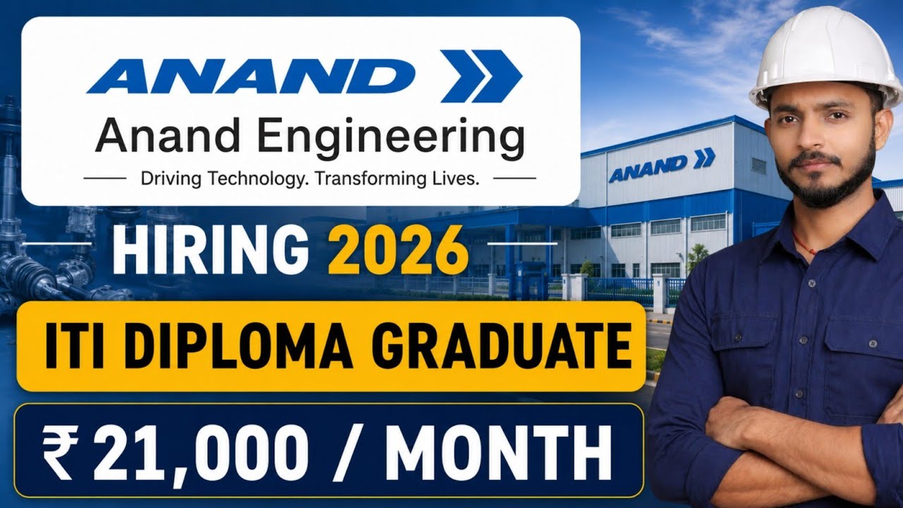 Anand Engineering Recruitment 2026 | 10th, 12th, ITI, Diploma, B.E., B.Tech | Apply now