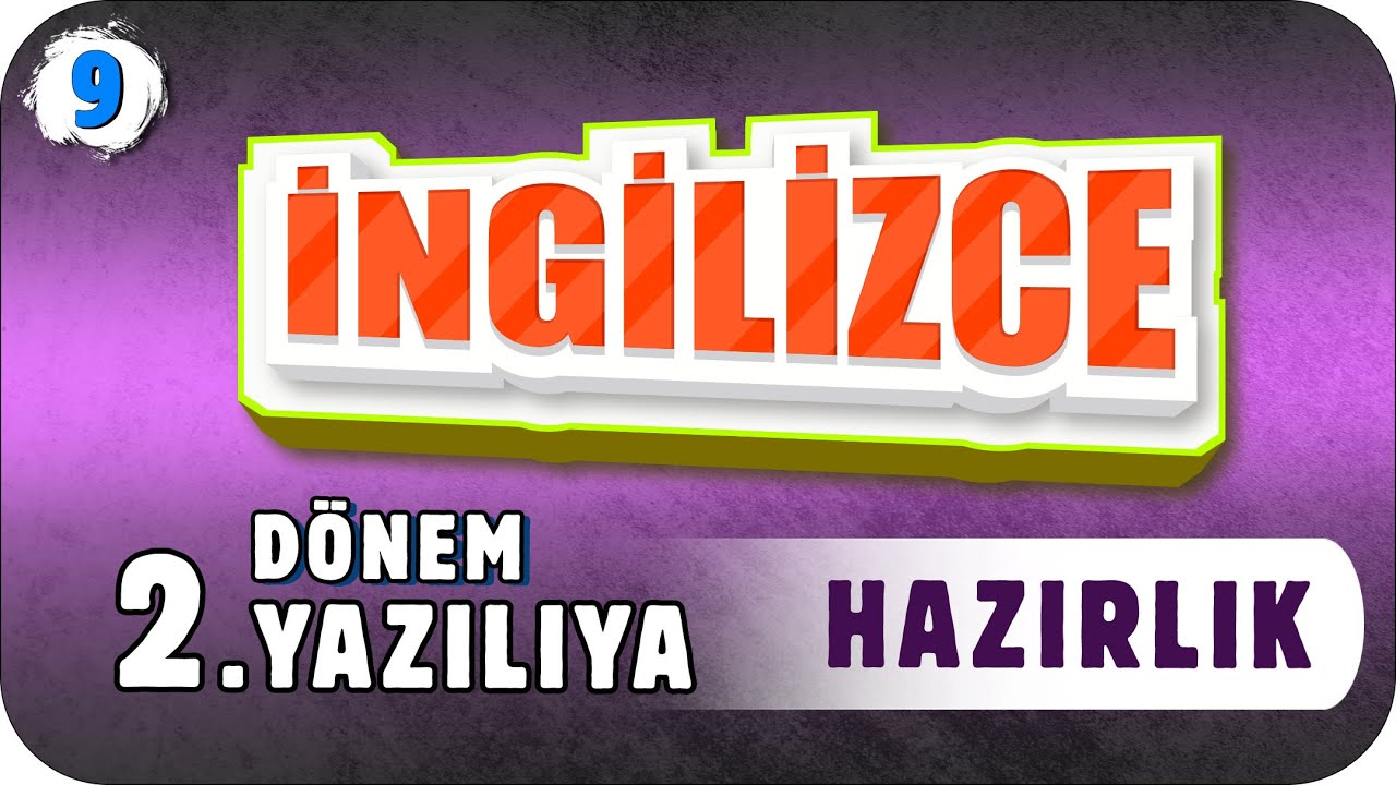 11. Sınıf İngilizce 2.Dönem 2.Yazılıya Hazırlık #2023
