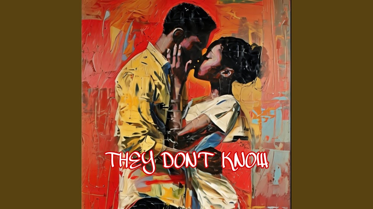 They Don't Know