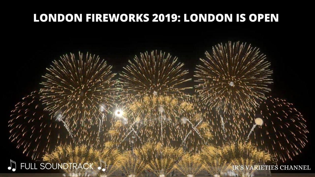 London Fireworks 2019: London Is Open - Full Soundtrack