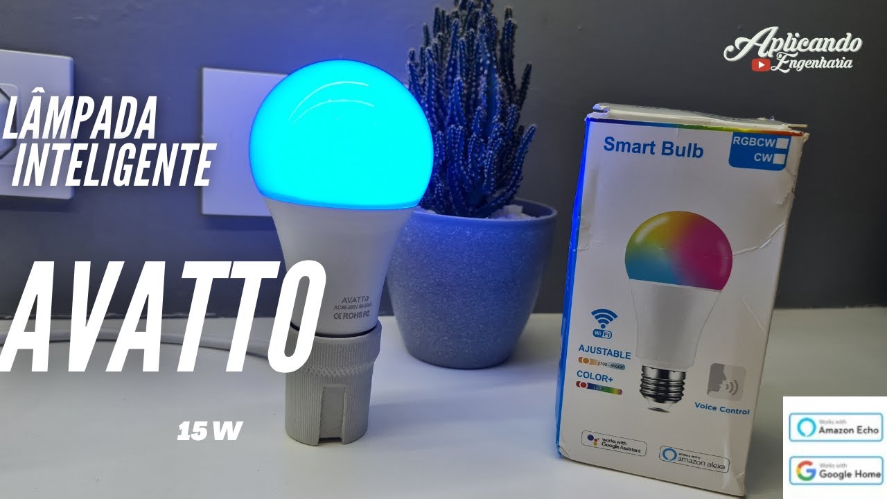 LÂMPADA INTELIGENTE RGB-CW - 15 W - AVATTO - COMO INSTALAR E CONFIGURAR