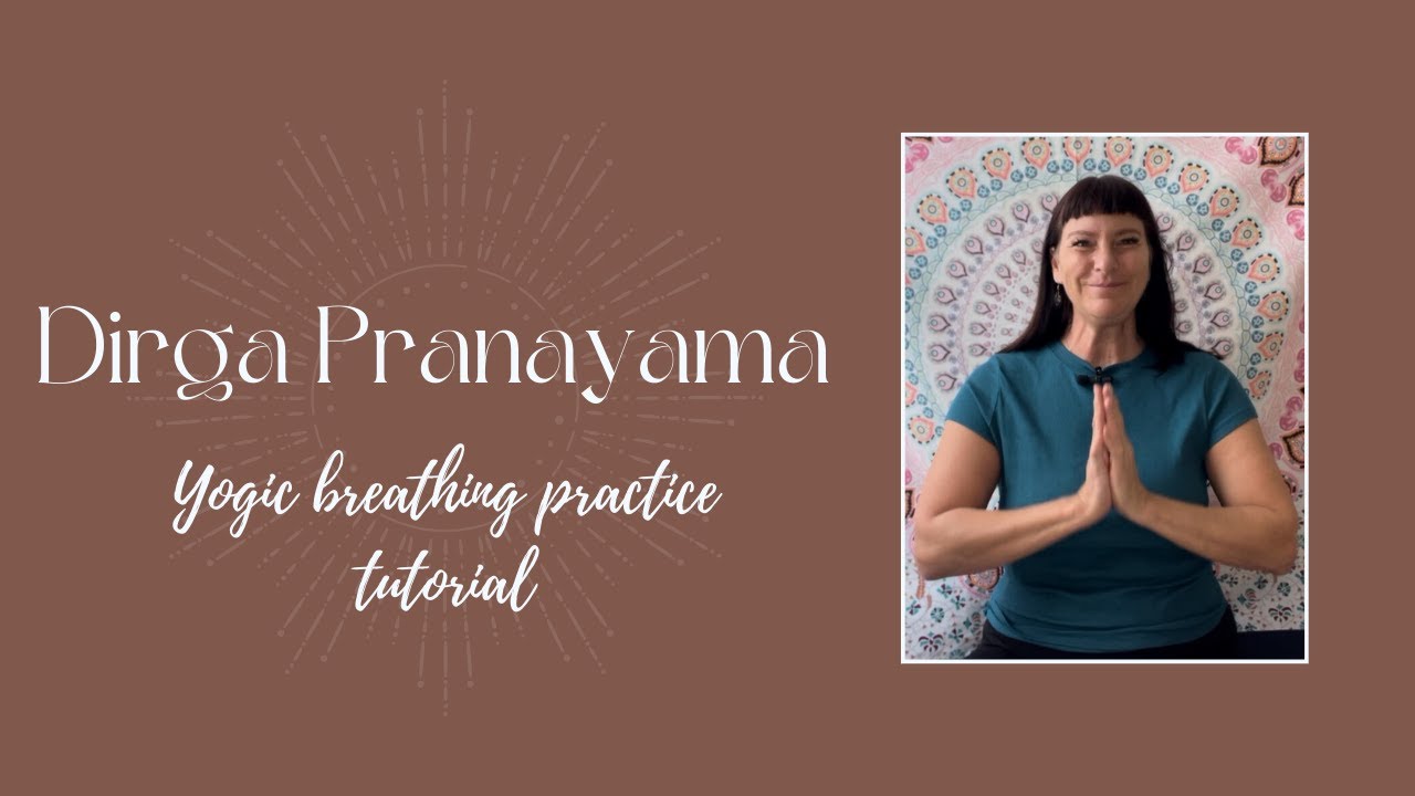 Learn Yogic Breathing! | Dirga Pranayama Tutorial | 3 Part Yogic Breath