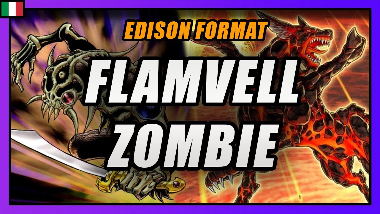 FLAMVELL ZOMBIE | Yu-Gi-Oh! EDISON Format Deck Profile • YuGiOh TCG