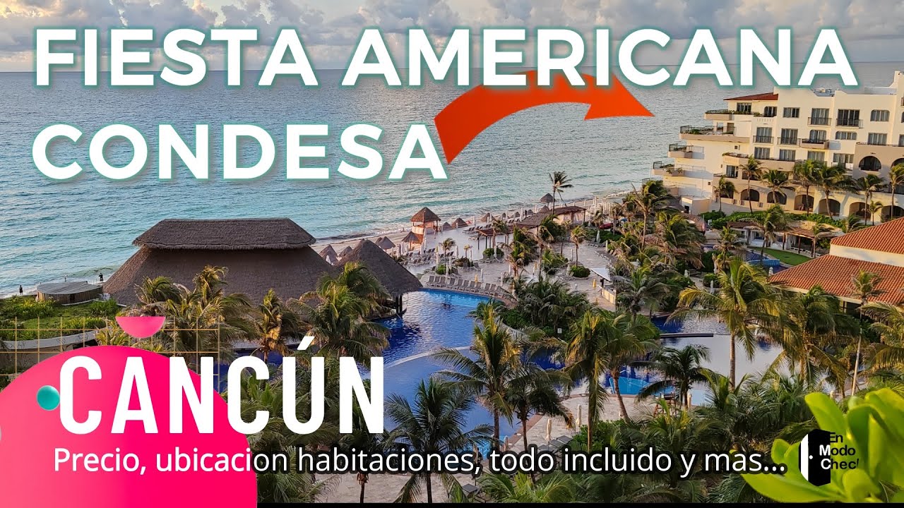 Fiesta Americana Condesa Cancún Todo Incluido, hotel Dog friendly frente al mar, conócelo a detalle