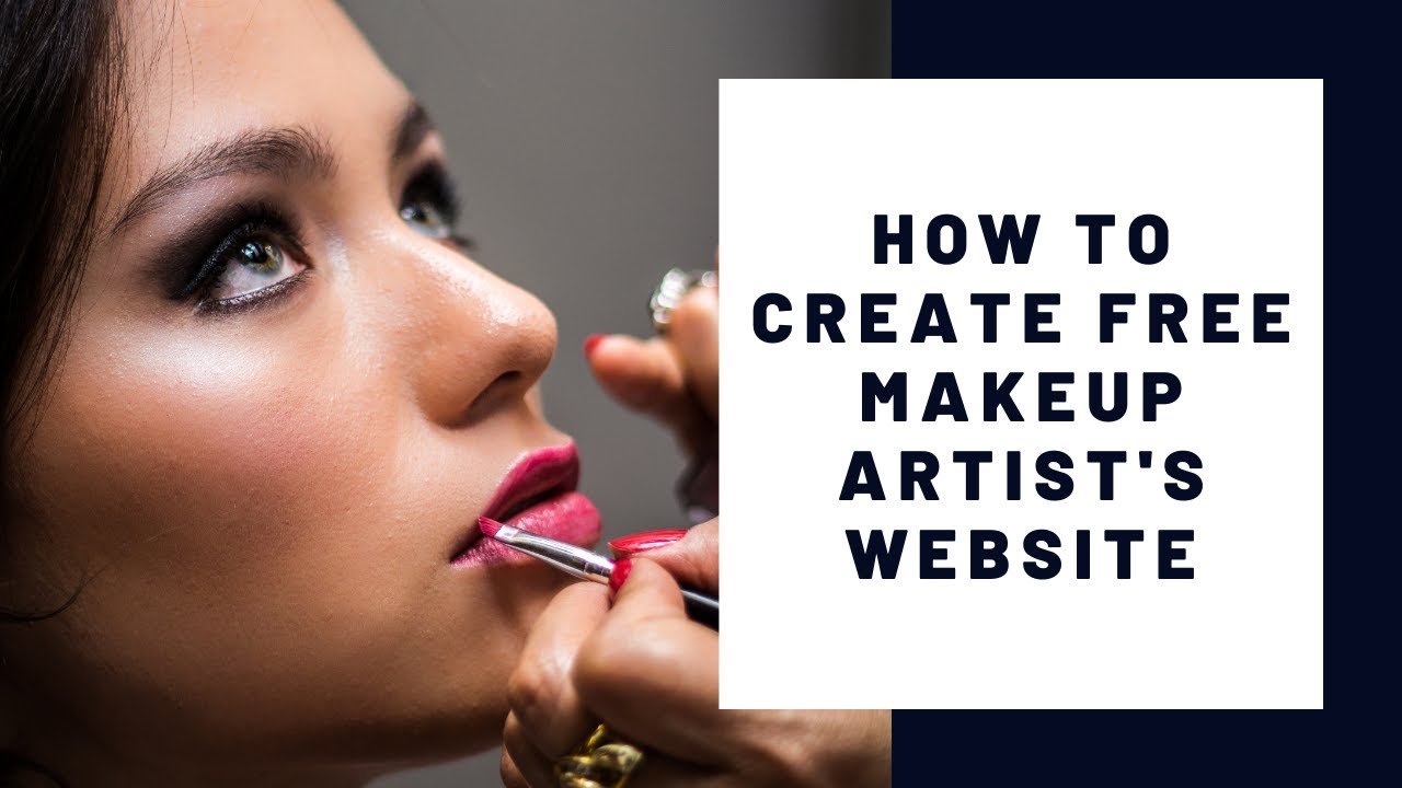 How To Create Free Makeup Artist's Website (Tutorial)