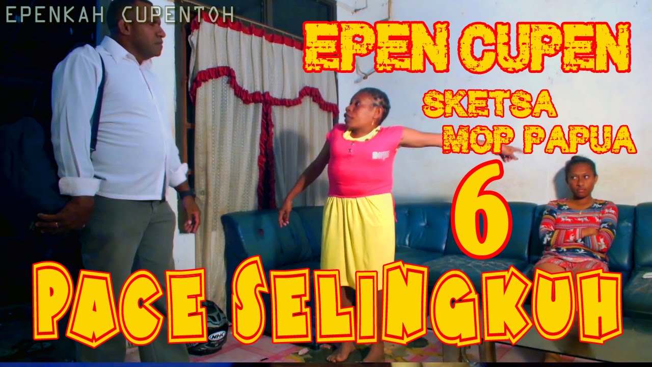 EPEN CUPEN 6 Mop Papua 