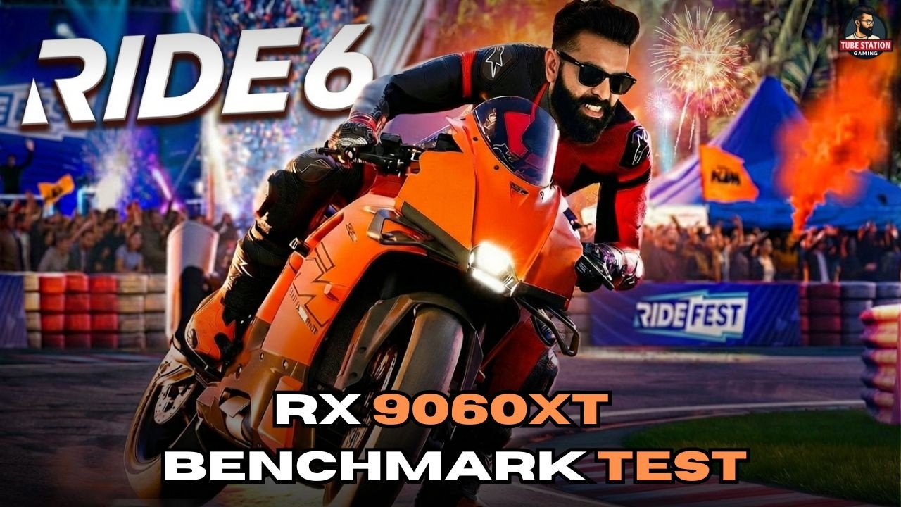 Ride 6: RX 9060XT Benchmark Test - Ultra Settings [60FPS +]