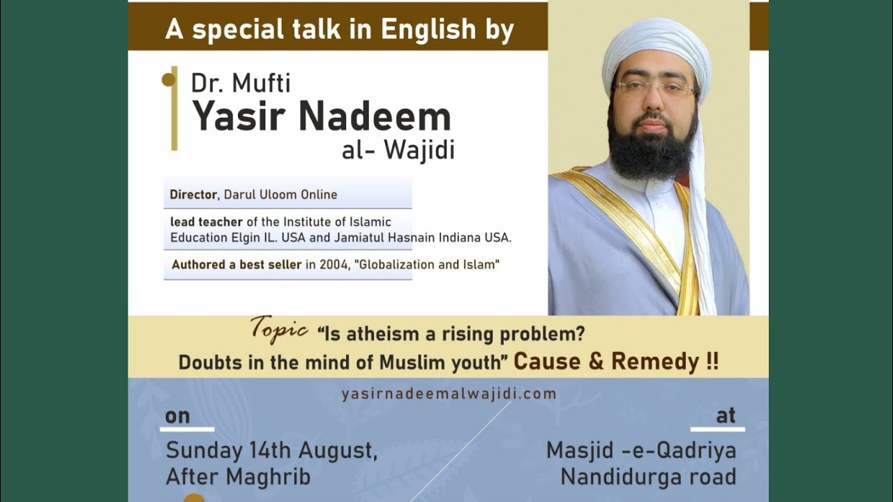 Atheism : Cause & Remedy | Dr. Mufti @YasirNadeemalWajidi | Khadria Masjid, Bangalore