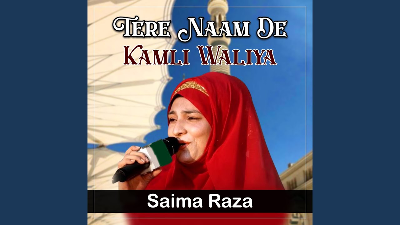 Tere Naam De Kamli Waliya