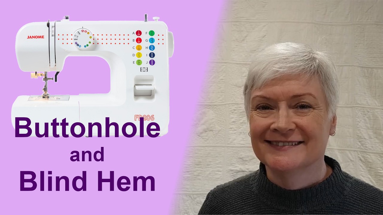 Janome FD206 or RE1306 | Four Step Buttonhole and Blind Hem