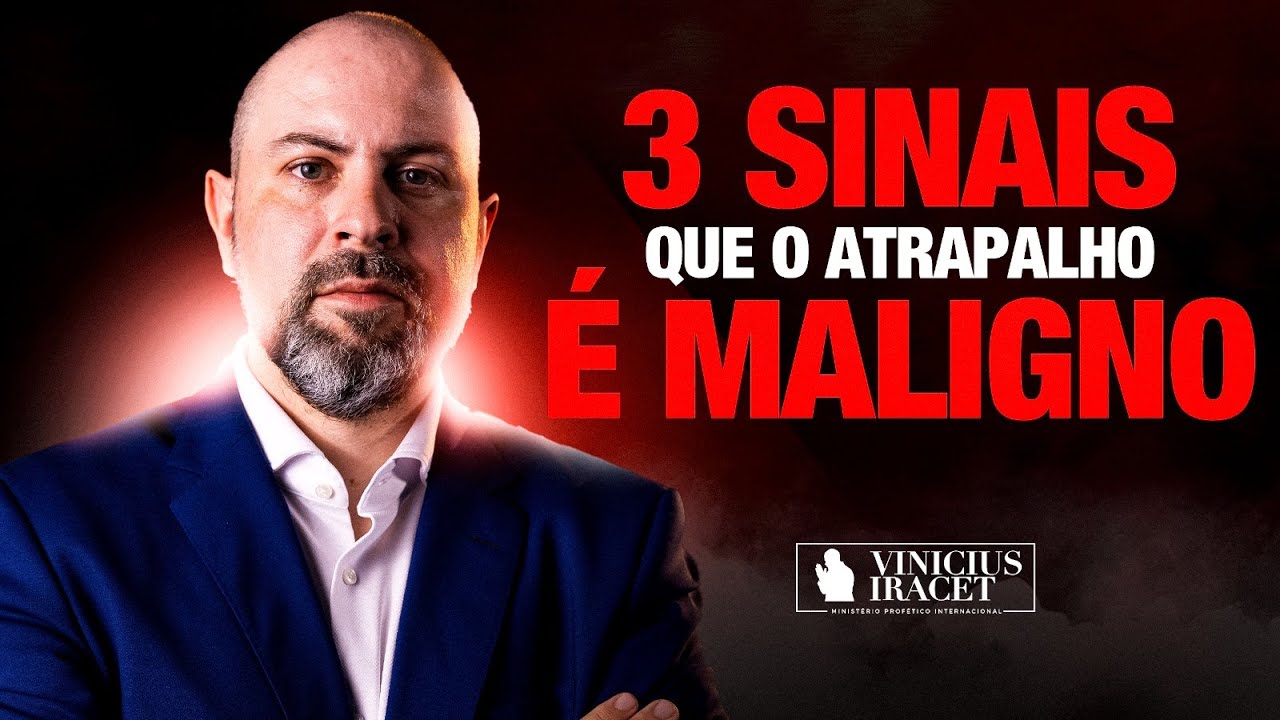 3 Sinais que o ATRAPALHO é maligno - Oração Para Vencer Batalhas Espirituais  @Vinicius Iracet