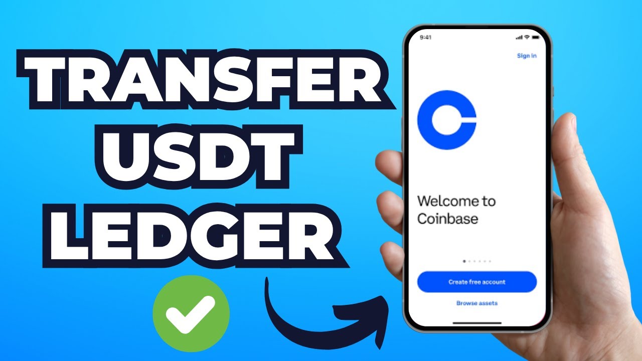 How to Transfer ERC‑20 USDT from Coinbase to Ledger (Easy Tuto)