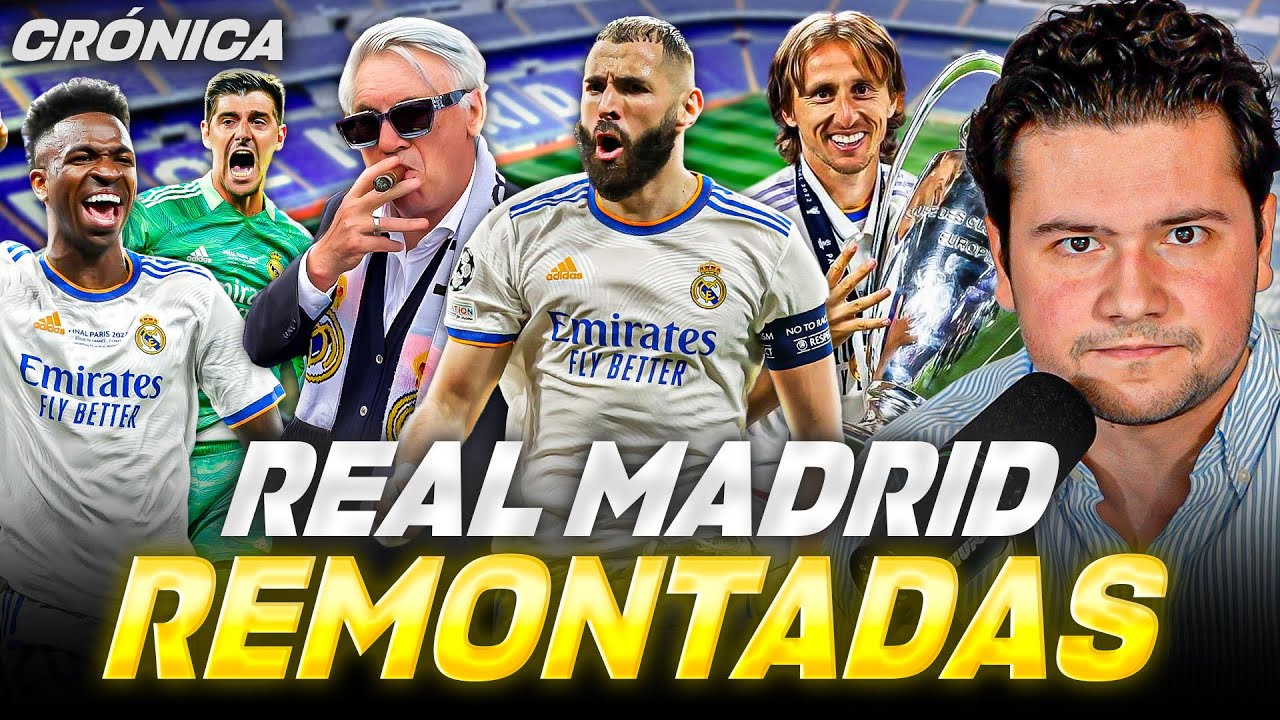 REAL MADRID 2021-2022: LAS REMONTADAS EN CHAMPIONS LEAGUE // PSG, CHELSEA, MANCHESTER CITY