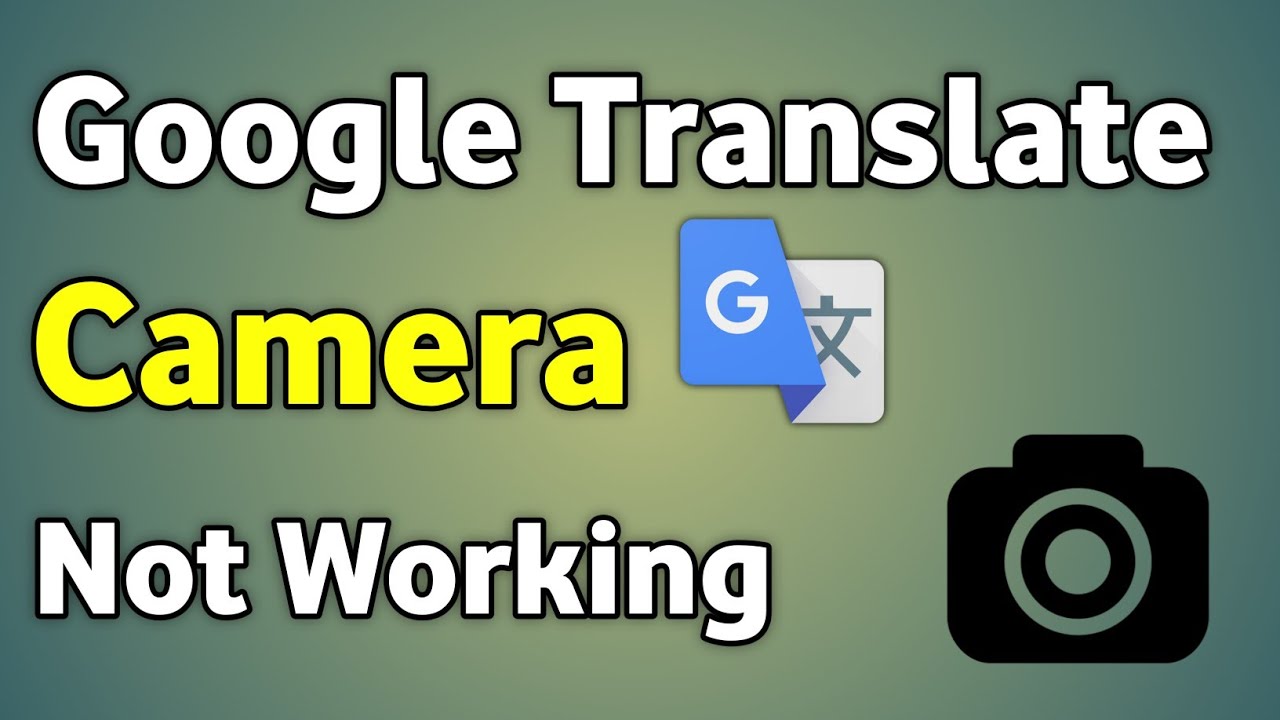 Google Translate Camera Not Working | Google Translate Me Camera Open Nahi Ho Raha Hai