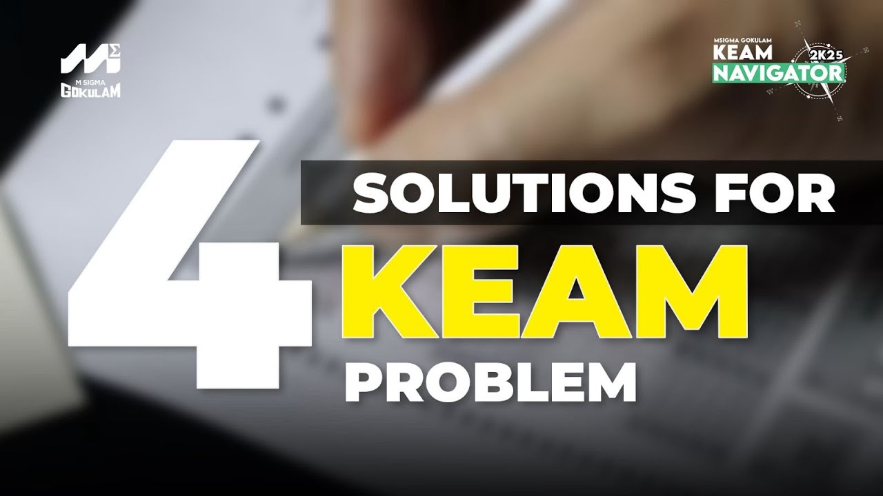 KEAM 2025 Crisis: 4 Real Solutions to Fix the Mess!