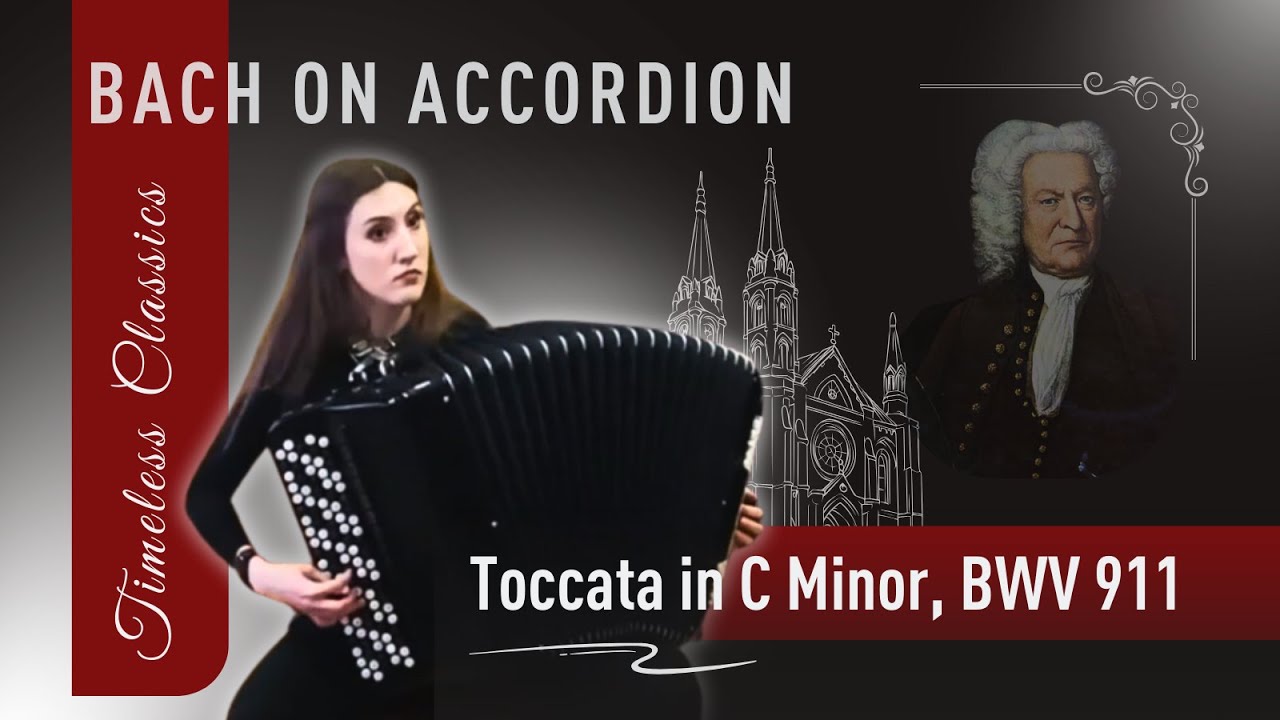 J. S. Bach – Toccata in C Minor BWV 911 | Bach on Accordion