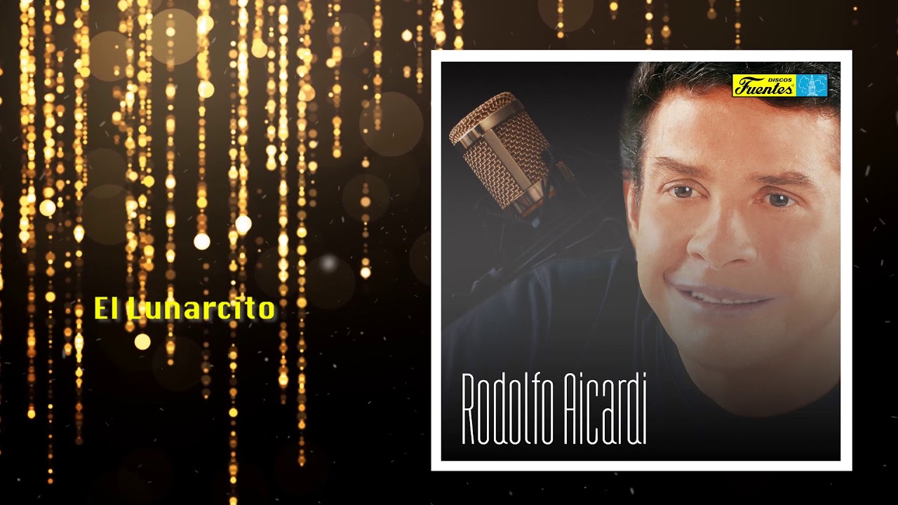 El Lunarcito - Rodolfo Aicardi y Los Hispanos (Audio Oficial) | Discos Fuentes