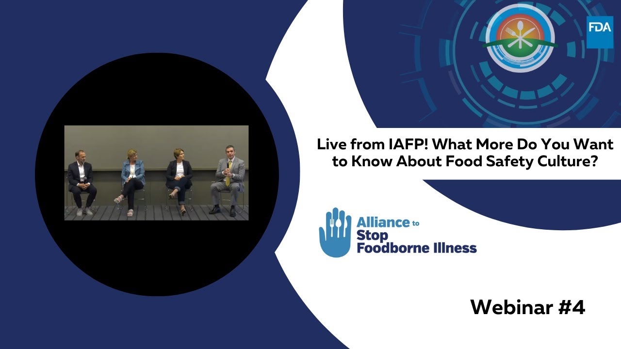 Webinar 4: What More Do You Want to Know About Food Safety Culture? LIVE from IAFP | August 3, 2022