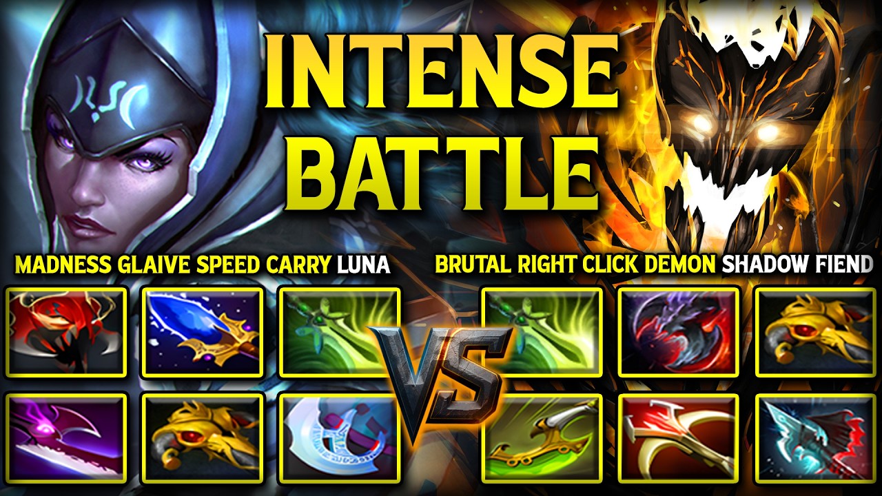INTENSE BATTLE BETWEEN Madness Glaive Speed Carry Luna Vs. Brutal Right Click Demon Shadow Fiend