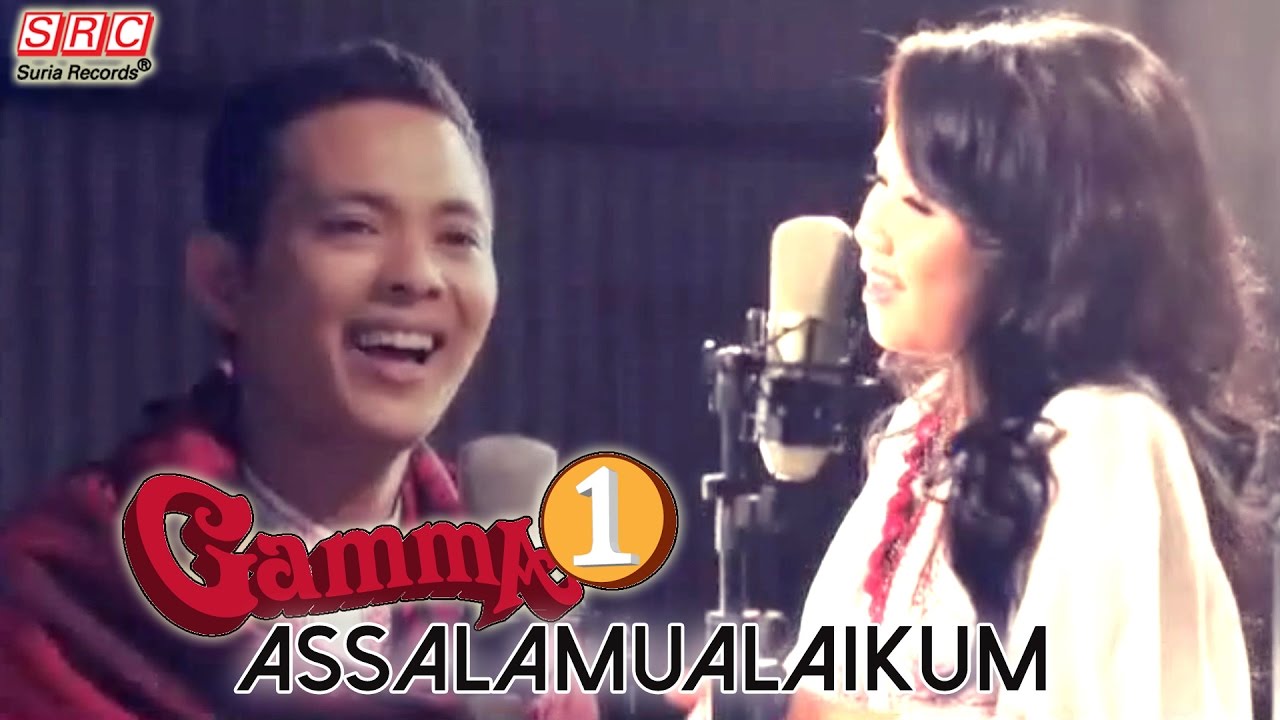 Gamma1 - Assalamualaikum (Official Music Video)