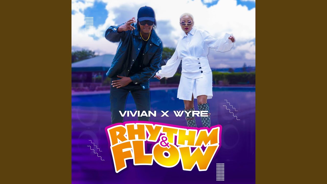 Rythm & Flow (feat. Wyre)