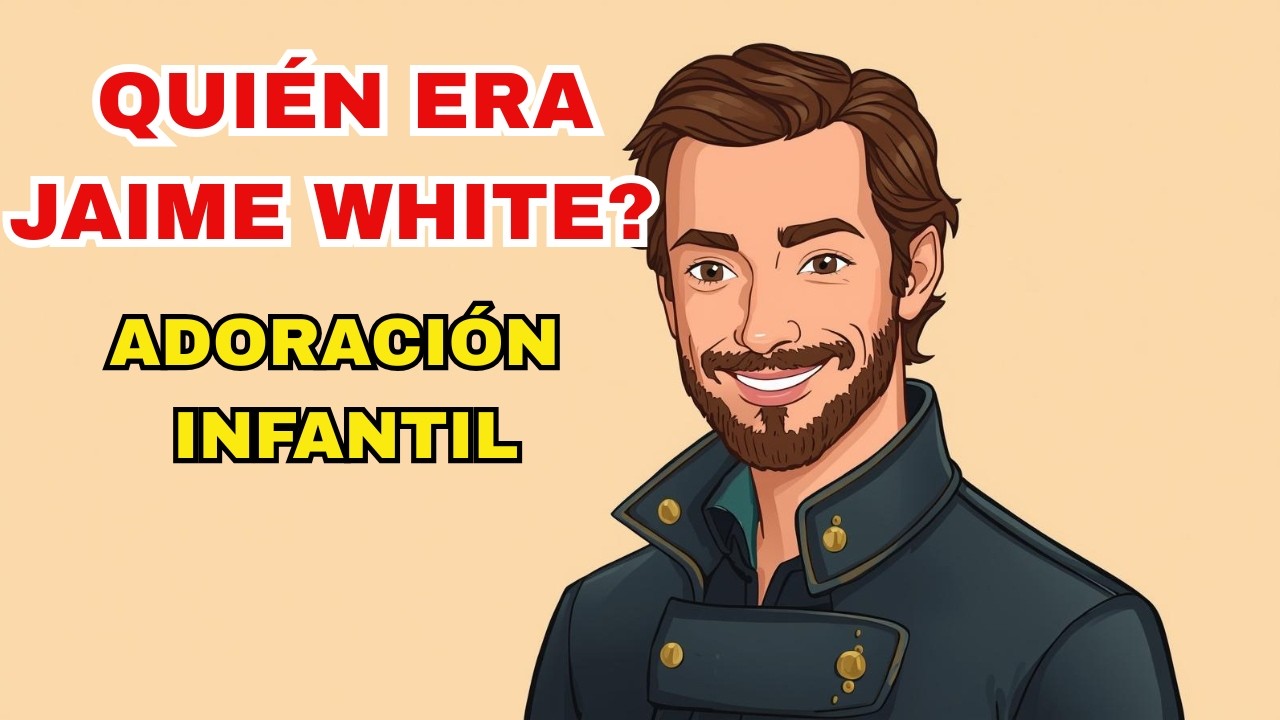 CONOZCAMOS A JAIME WHITE  HISTORIA PARA NIÑOS