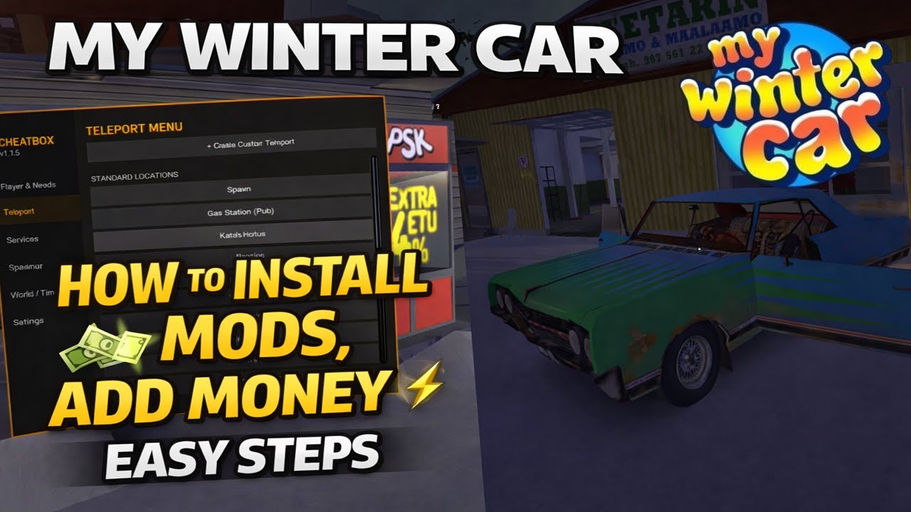 HOW TO MOD MY WINTER CAR ADD MONEY TELEPORT SKIP TIME NEED FULL TUTORIAL