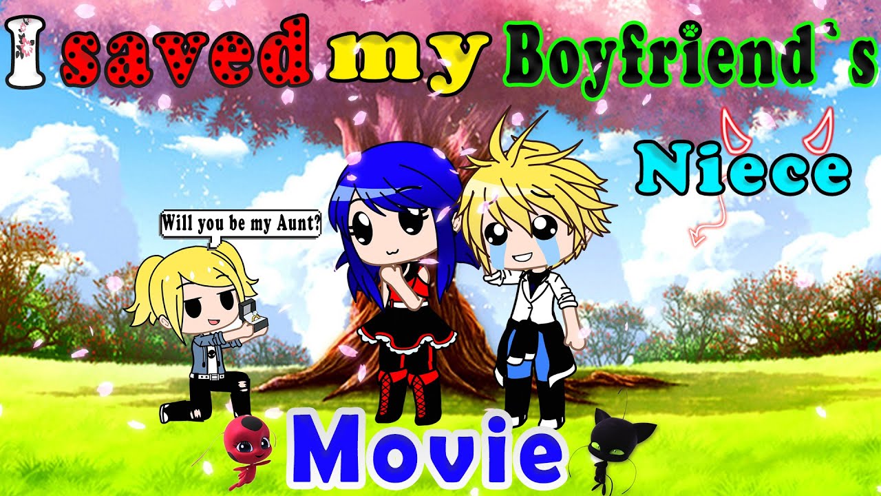 I Saved My Boyfriend`s Niece |Full Movie| By Ariel Gacha Fun