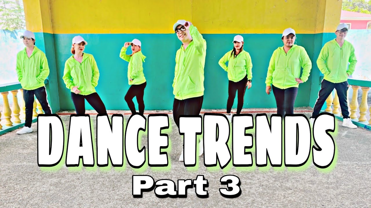 DANCE TRENDS ( Part 3 ) - Dance Fitness | Zumba