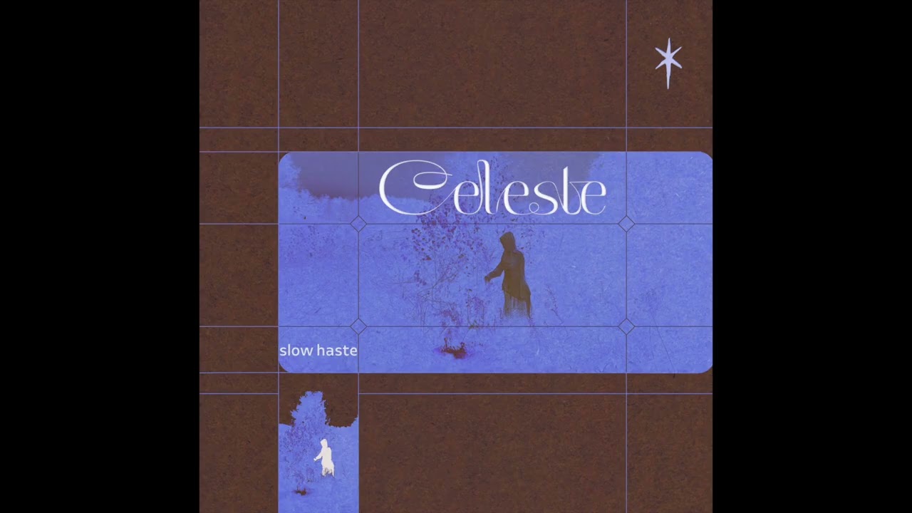 Slow Haste - Celeste EP