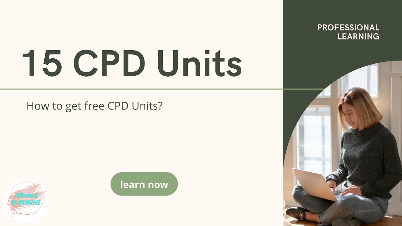 Get Free 15 CPD Units by Enrolling in This Course + Tips