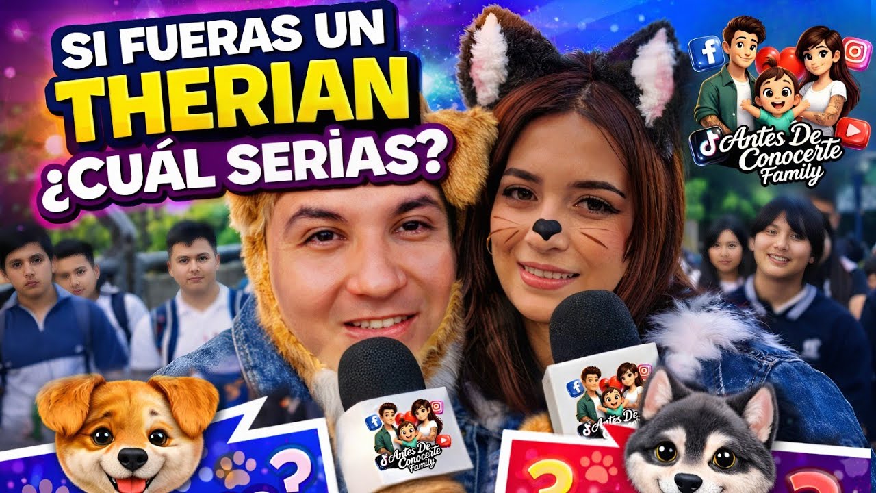 ANTES DE CONOCERTE - SI FUERAS UN THERIAN ¿CUÁL SERÍAS? 🐶😽🦊