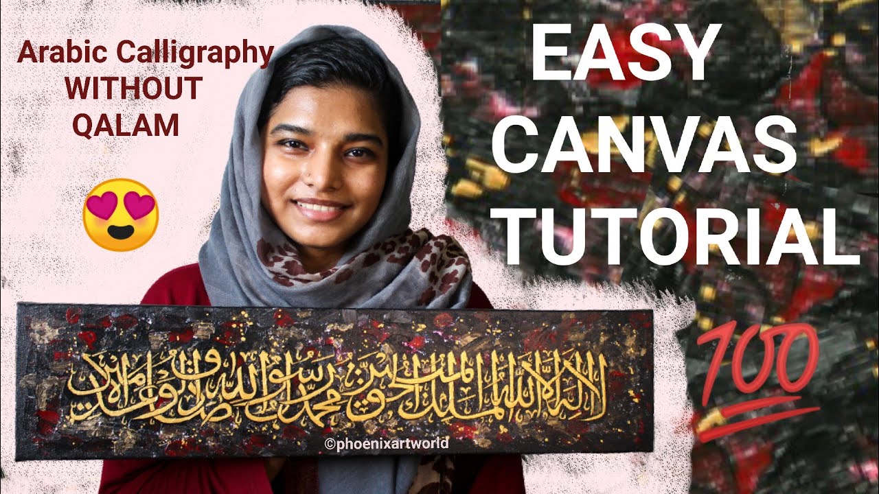 ⛔Easy Canvas Tutorial | Arabic calligraphy  without qalam | Malayalam | 79