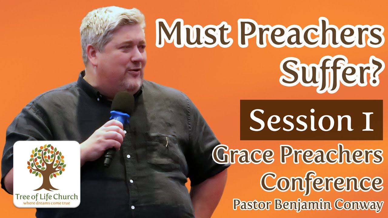 Must Preachers Suffer? || Session 1 || GPC2025 || Pastor Benjamin Conway