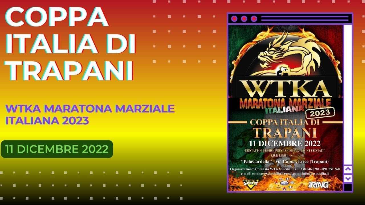 WTKA - Maratona Marziale Italiana - Coppa Italia di Trapani