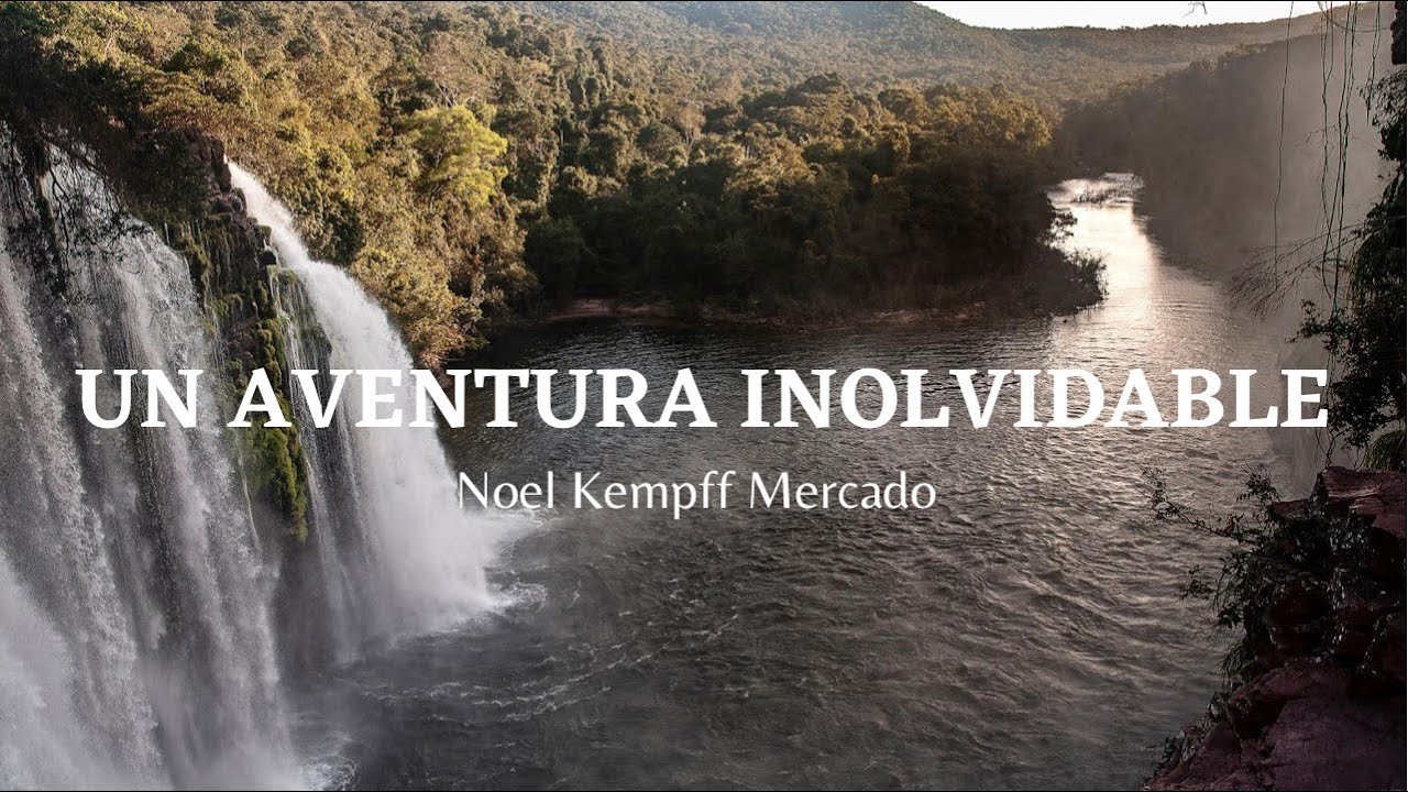 Parque Noel Kempff Mercado ... Una aventura 2022