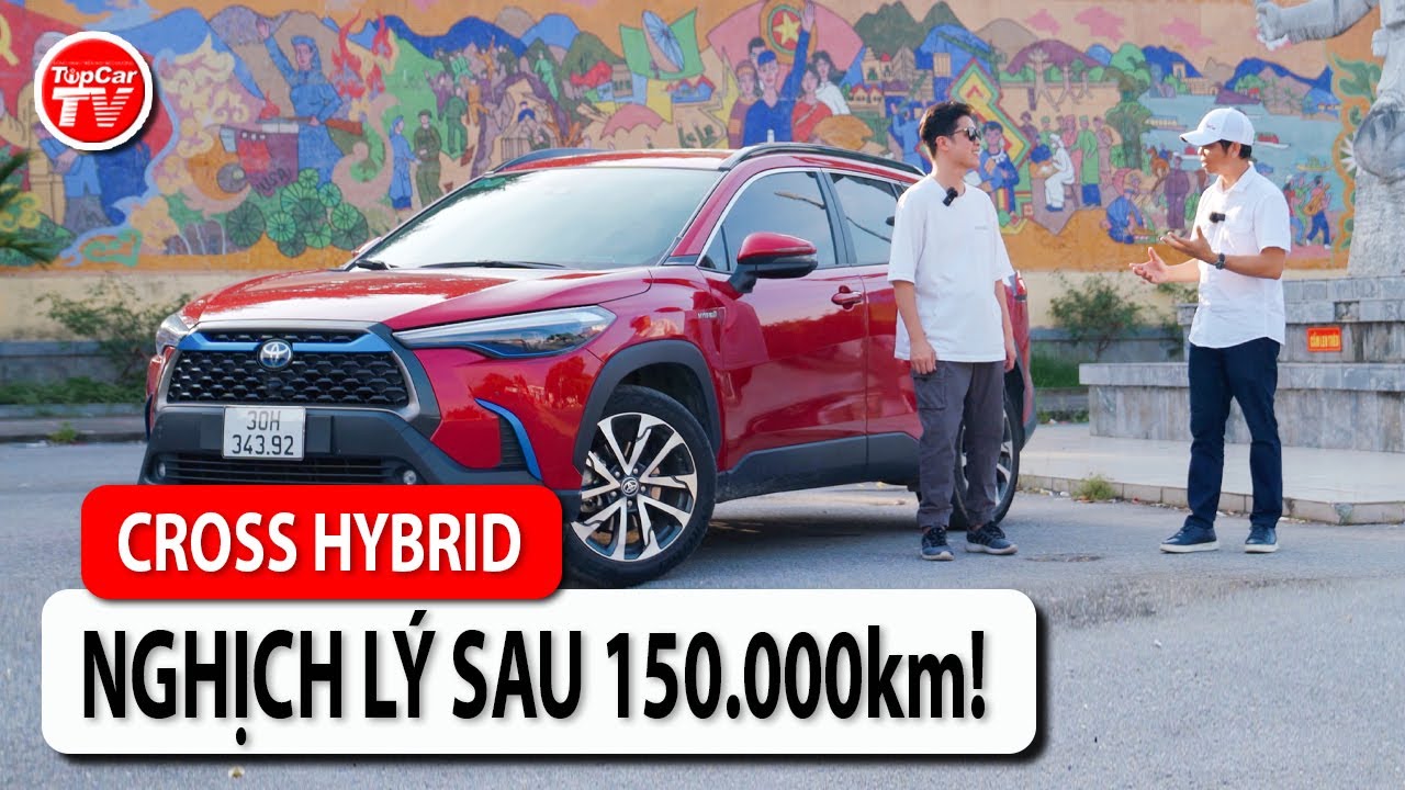 Đánh giá Corolla Cross hybrid sau 150.000km - Chuyện ngược đời xe cũ | TIPCAR TV