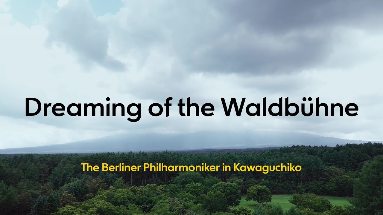 Dreaming of the Waldbühne: The Berliner Philharmoniker in Kawaguchiko