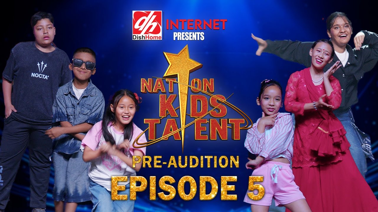 NATION KIDS TALENT- EP 5 - NATION KIDS TALENT  - PRE-JUDGE AUDITION |