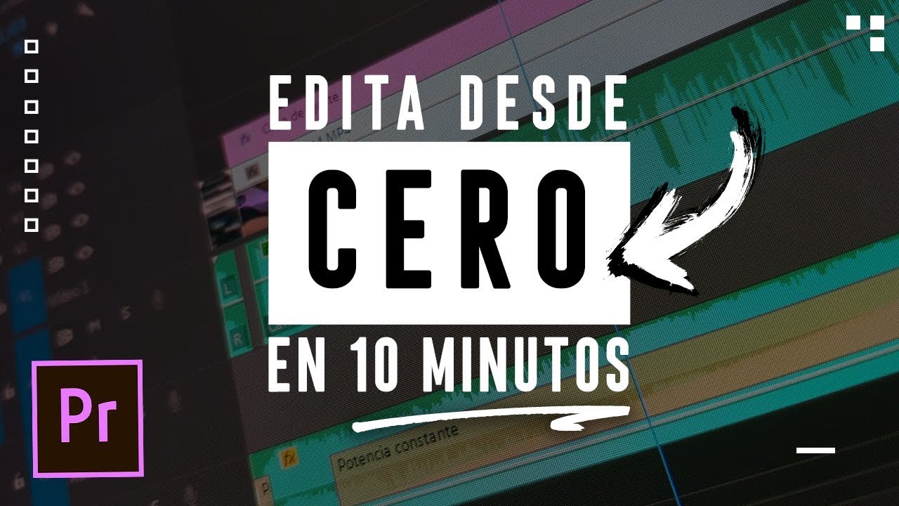 Aprender EDICI&Oacute;N de VIDEO en 10 MINUTOS con Premiere Pro (Tutorial B&aacute;sico)
